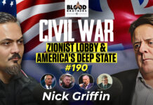 Blood Brothers #190: Civil war, the American deep state and the Zionist lobby