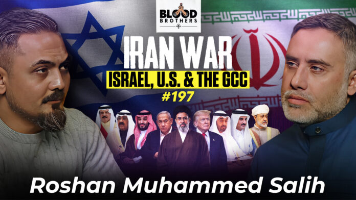 Blood Brothers #197: Sunnis, GCC states and the American-Israeli war on Iran