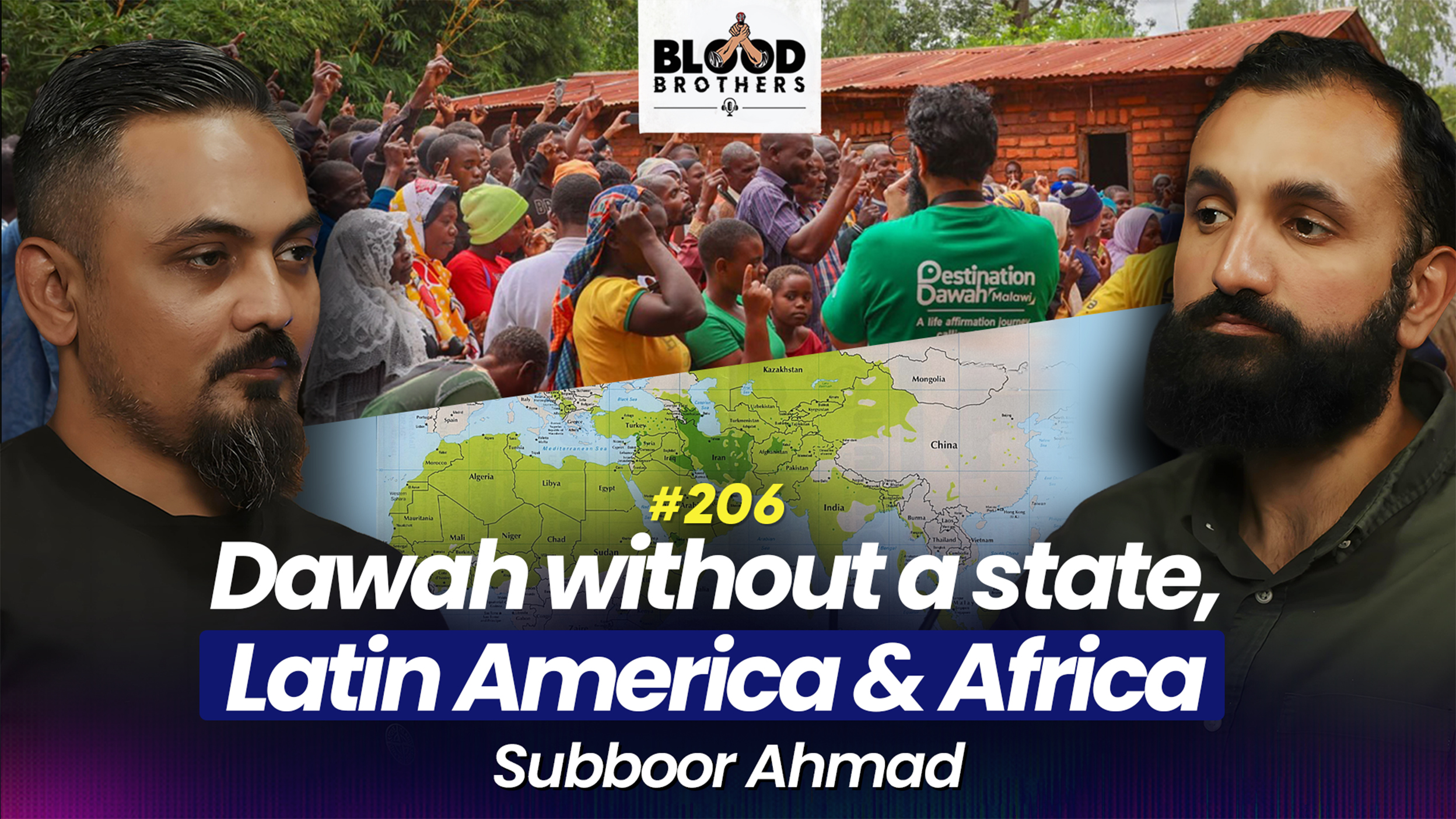 Blood Brothers #206: Women in dawah, dawah In Latin America & dawah without a state