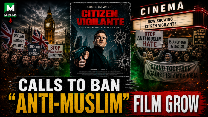 “Anti-Muslim” film Citizen Vigilante and growing need for Muslim self-defence training