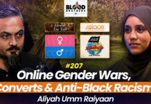 Blood Brothers #207: Revert struggles, anti-black racism and Muslim gender wars