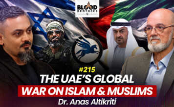 Blood Brothers #215: The UAE’s global war on Islam and Muslims